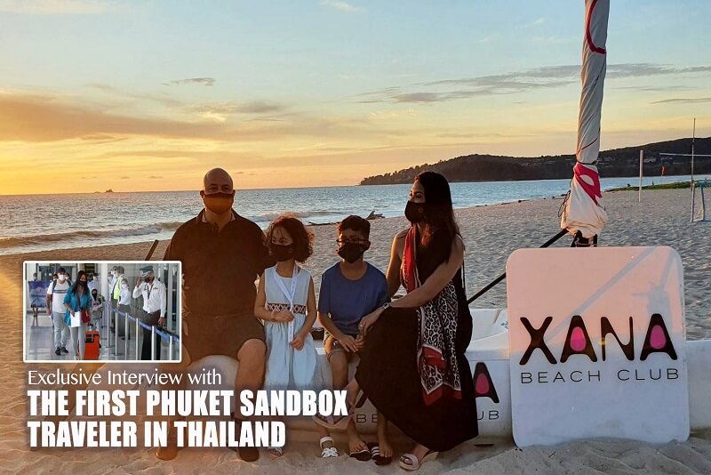 普吉重新開放-Exclusive Interview with the First Phuket Sandbox Traveler in Thailand 1 July 2021