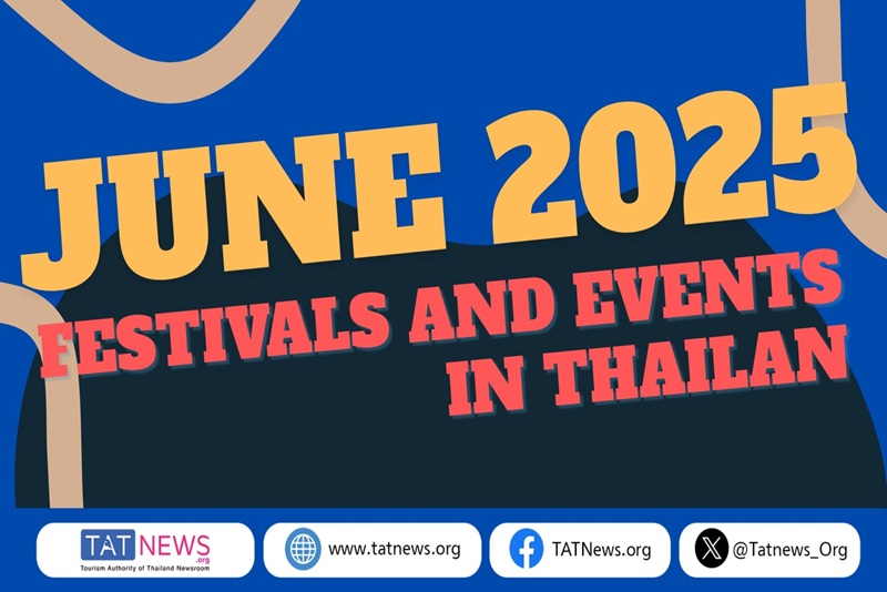 2025年6月泰國節慶與活動